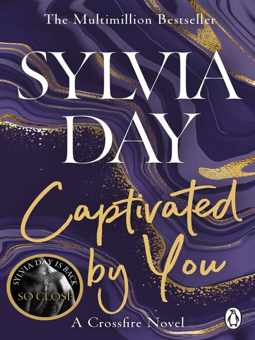 Title details for Captivated by You by Sylvia Day - Wait list